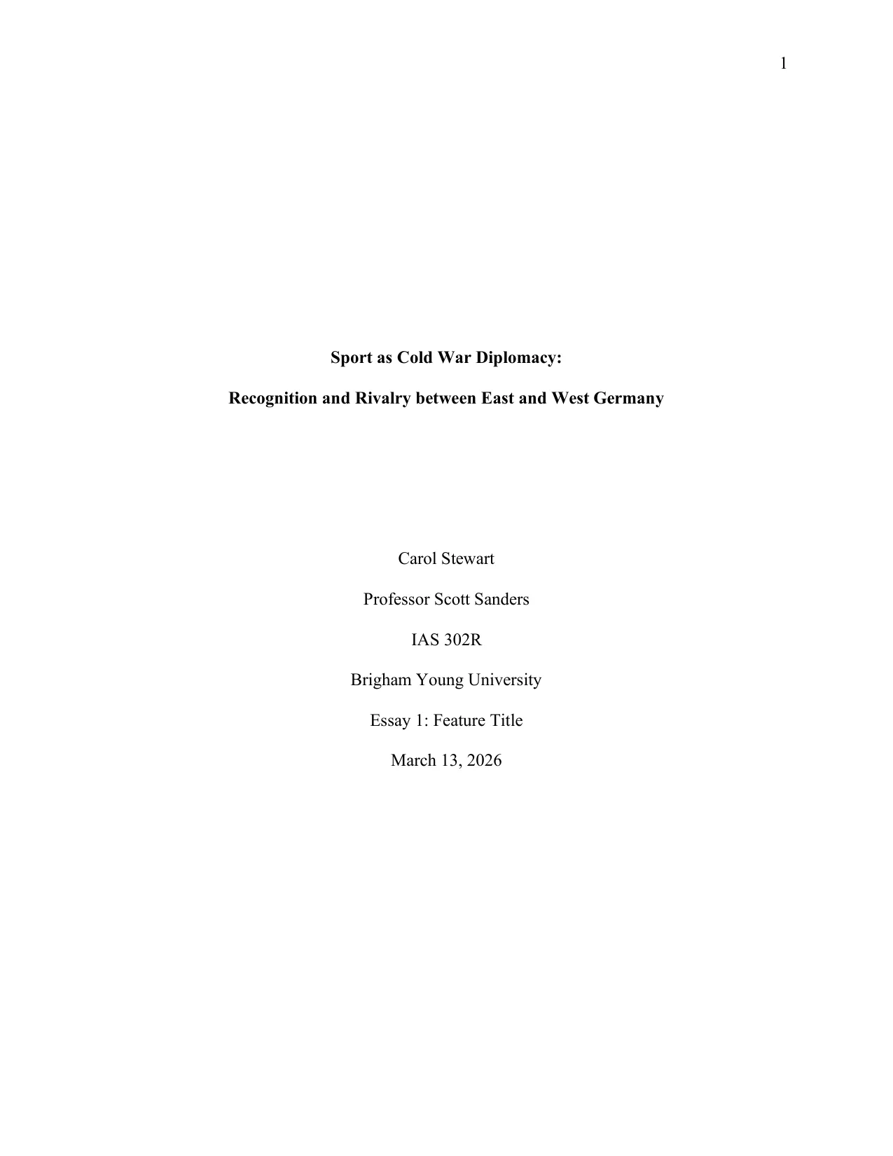 Sport as Cold War Diplomacy: Recognition and Rivalry between East and West Germany, page 1 of 8