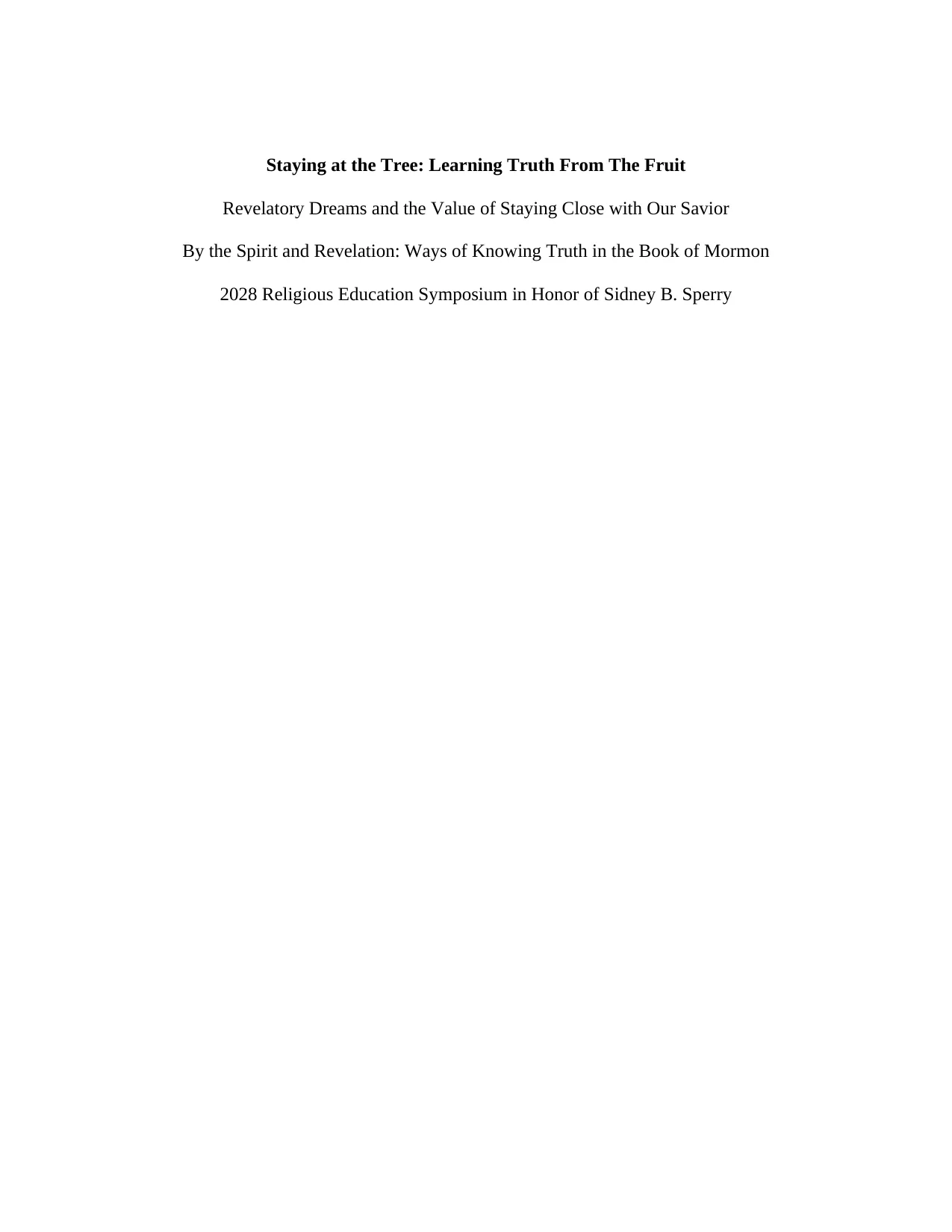 Staying at the Tree: Learning Truth From the Fruit, page 1 of 25