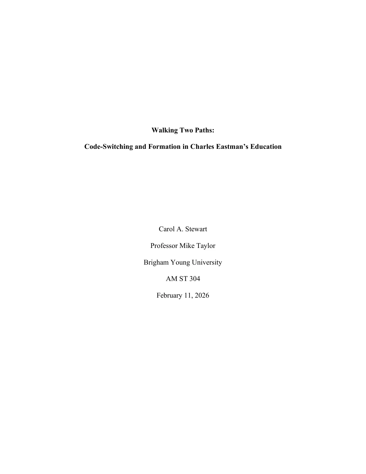 Walking Two Paths: Code-Switching and Formation in Charles Eastman’s Education, page 1 of 7